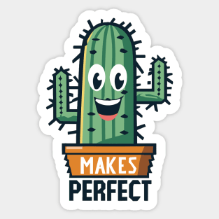 Cactus Makes Perfect Sticker